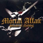 Mortal Affair / Stream Of Nothing
